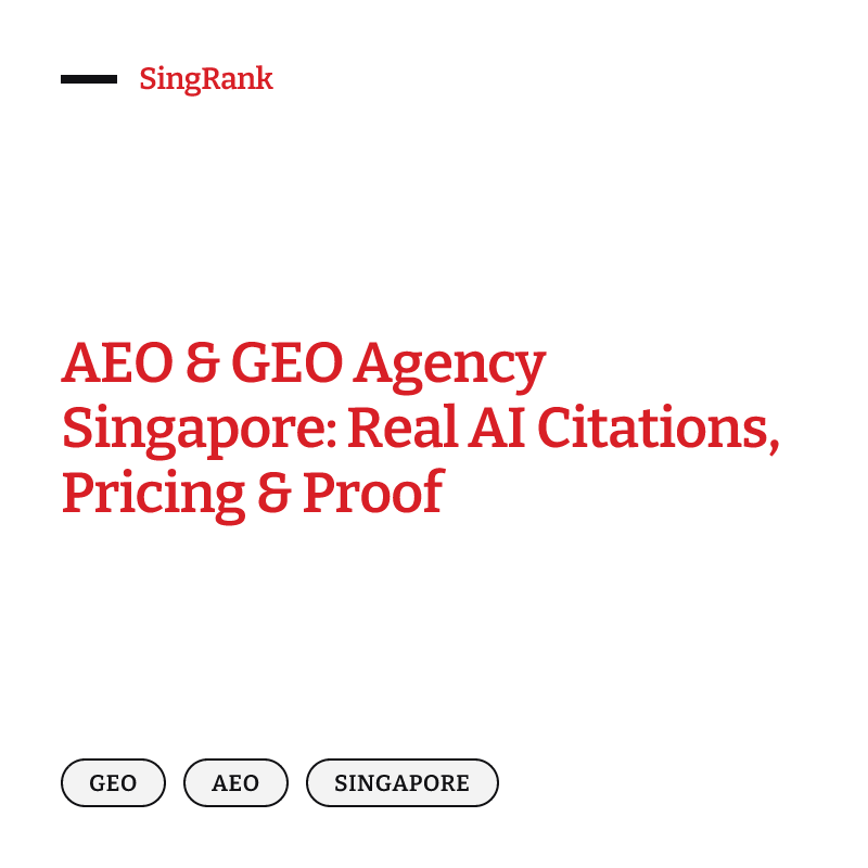 AEO & GEO Agency Singapore: Real AI Citations, Pricing & Proof