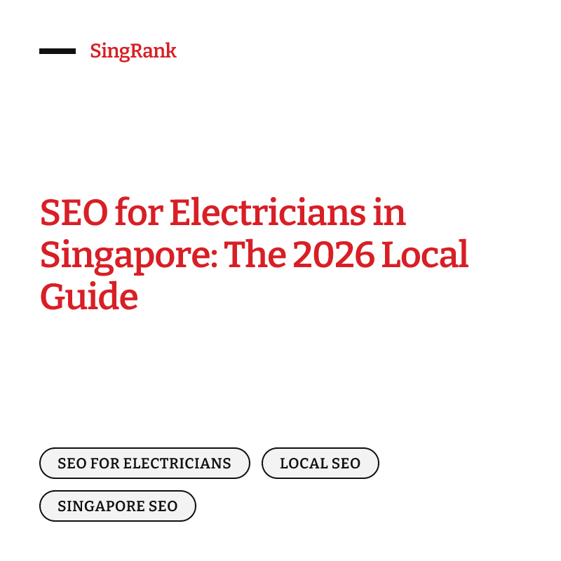 SEO for electricians in Singapore — winning the Google Maps pack and AI search with an EMA licence